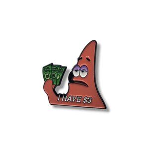 Spongebob SquarePants Patrick Star "I have $3" Brooch/Pin